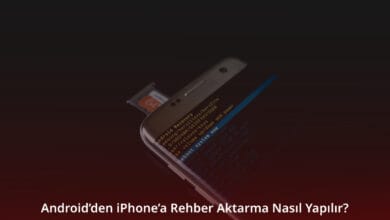 Android’den iPhone’a Rehber Aktarma
