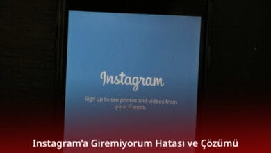 Instagram’a Giremiyorum
