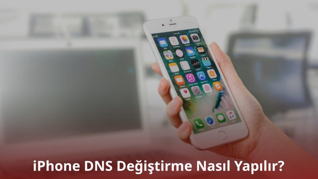 iPhone DNS Değiştirme 