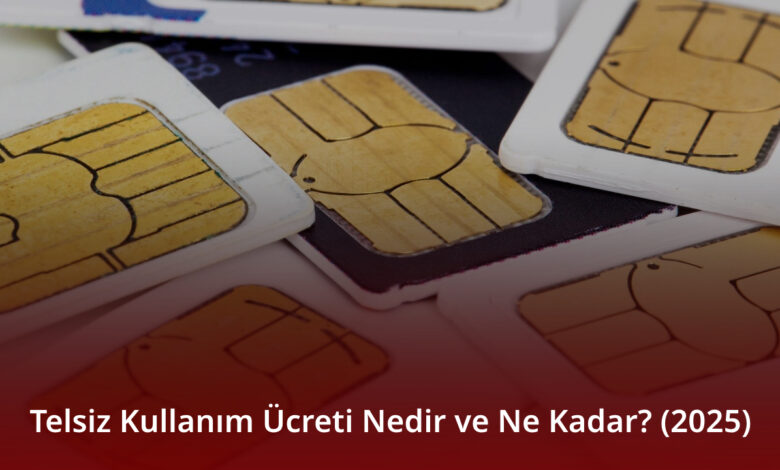 Telsiz Kullanım Ücreti Nedir ve Ne Kadar? (2025) Telsiz Kullanım Ücreti