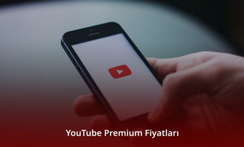 YouTube Premium Fiyatları
