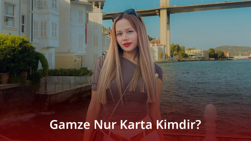 Gamze Nur Karta