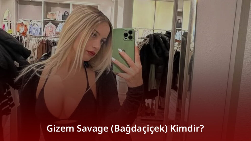 Gizem Savage (Bağdaçiçek) 