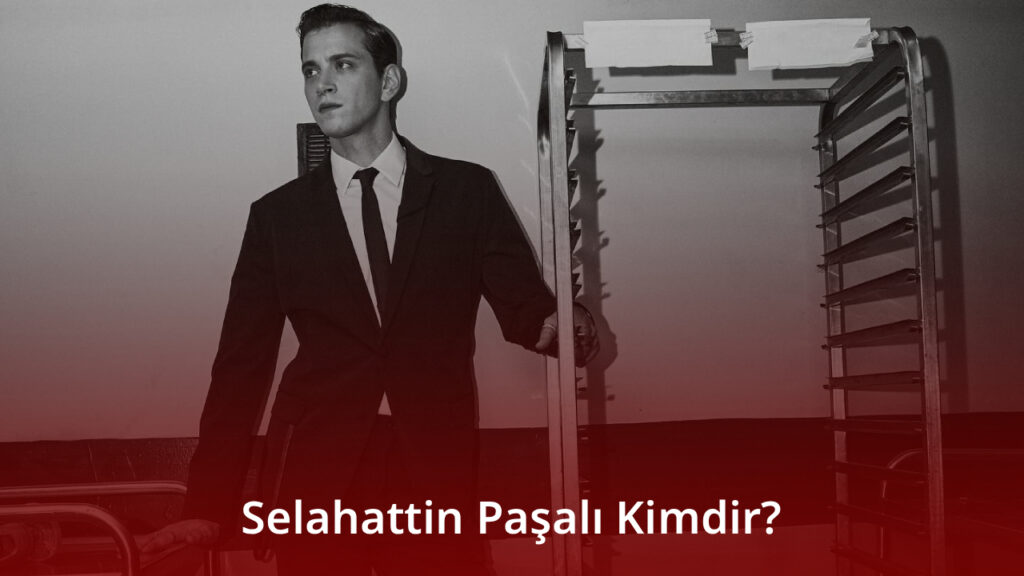 Selahattin Paşalı Kimdir? Selahattin Paşalı