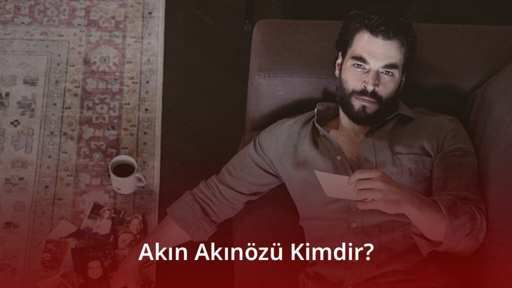 Akın Akınözü 