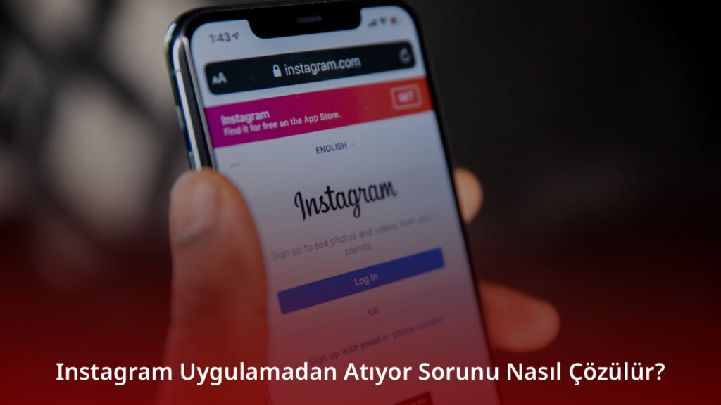 Instagram Uygulamadan Atıyor Sorunu Nasıl Çözülür