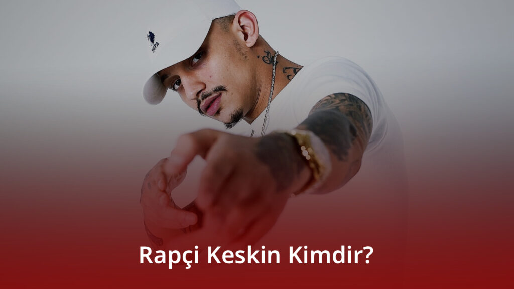 Rapçi Keskin 