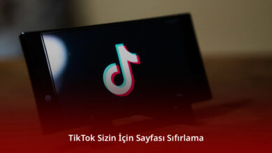 TikTok Sizin İçin Sayfası Sıfırlama