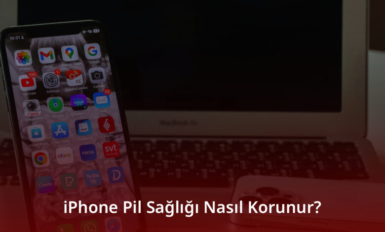 iPhone Pil Sağlığı Nasıl Korunur