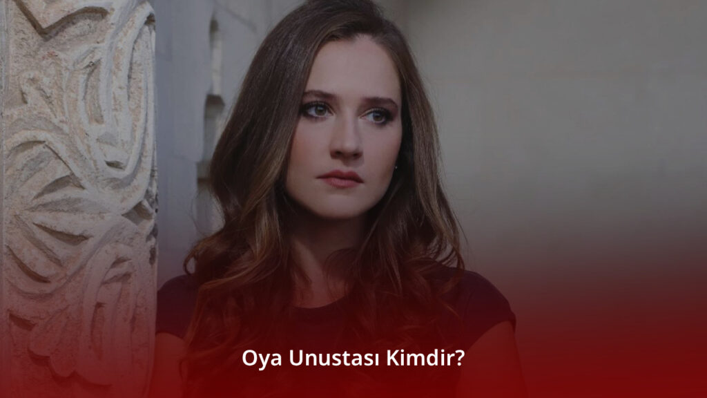 Oya Unustası