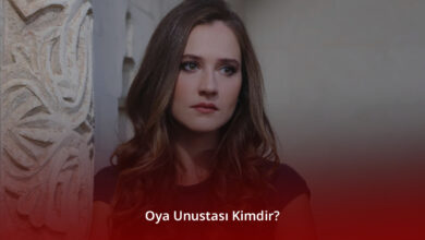 Oya Unustası Kimdir? Oya Unustası