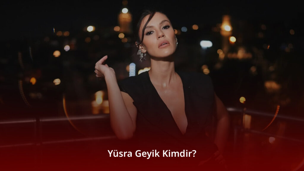 Yüsra Geyik