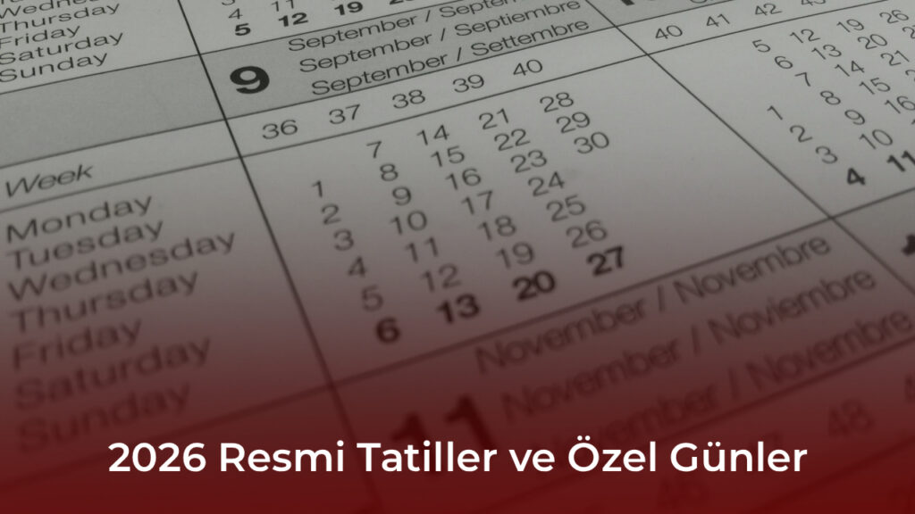 2026 Resmi Tatiller ve Özel Günler