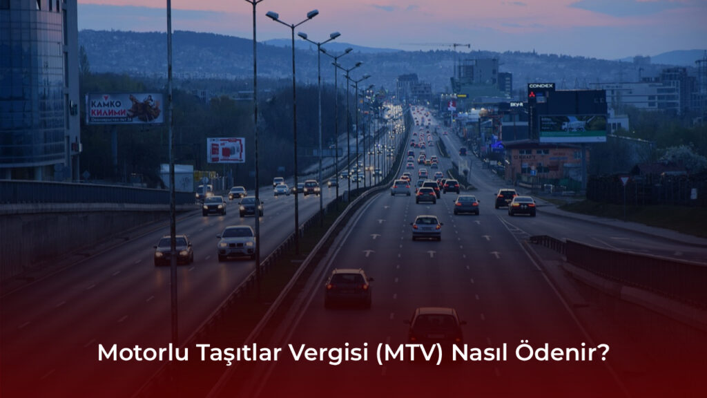 Motorlu Taşıtlar Vergisi (MTV)