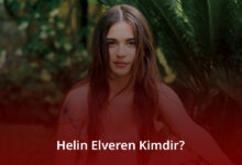 Helin Elveren Kimdir? Helin Elveren